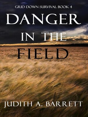 cover image of Danger in the Field